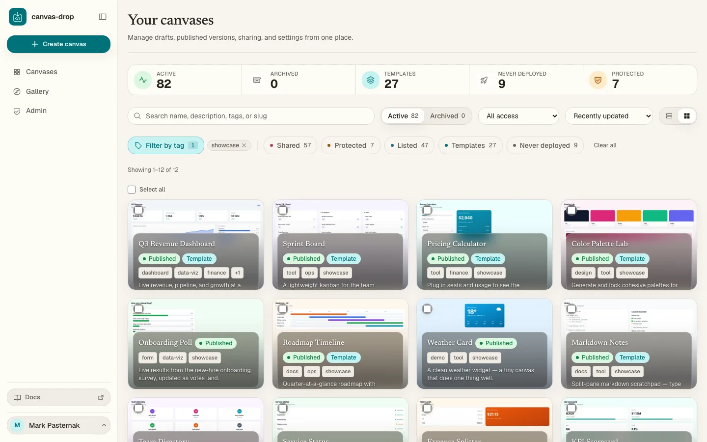 Your dashboard. Every canvas your org has built — filter by tag, search by name or content, and see versions, sharing, and status at a glance.